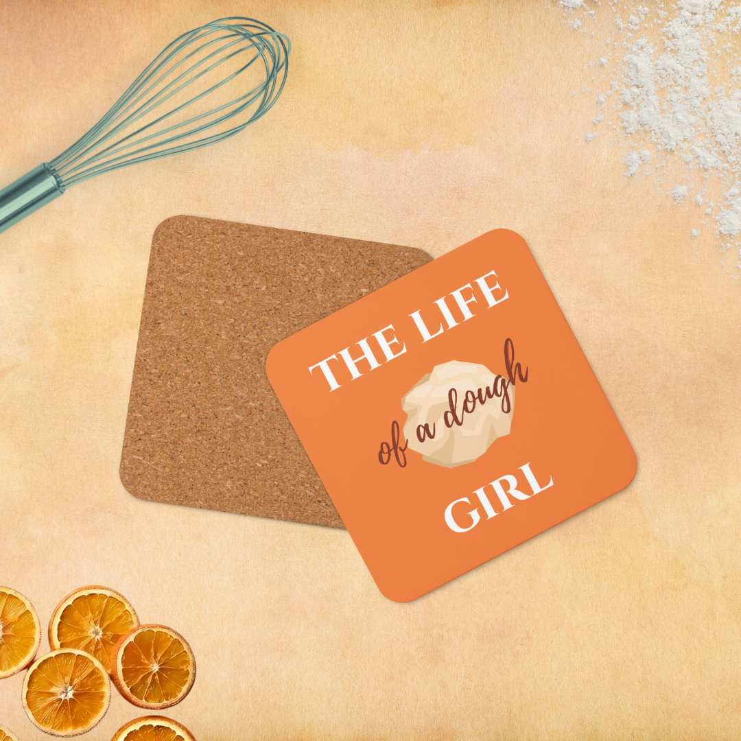 The Life of a Dough Girl Cork-back coaster