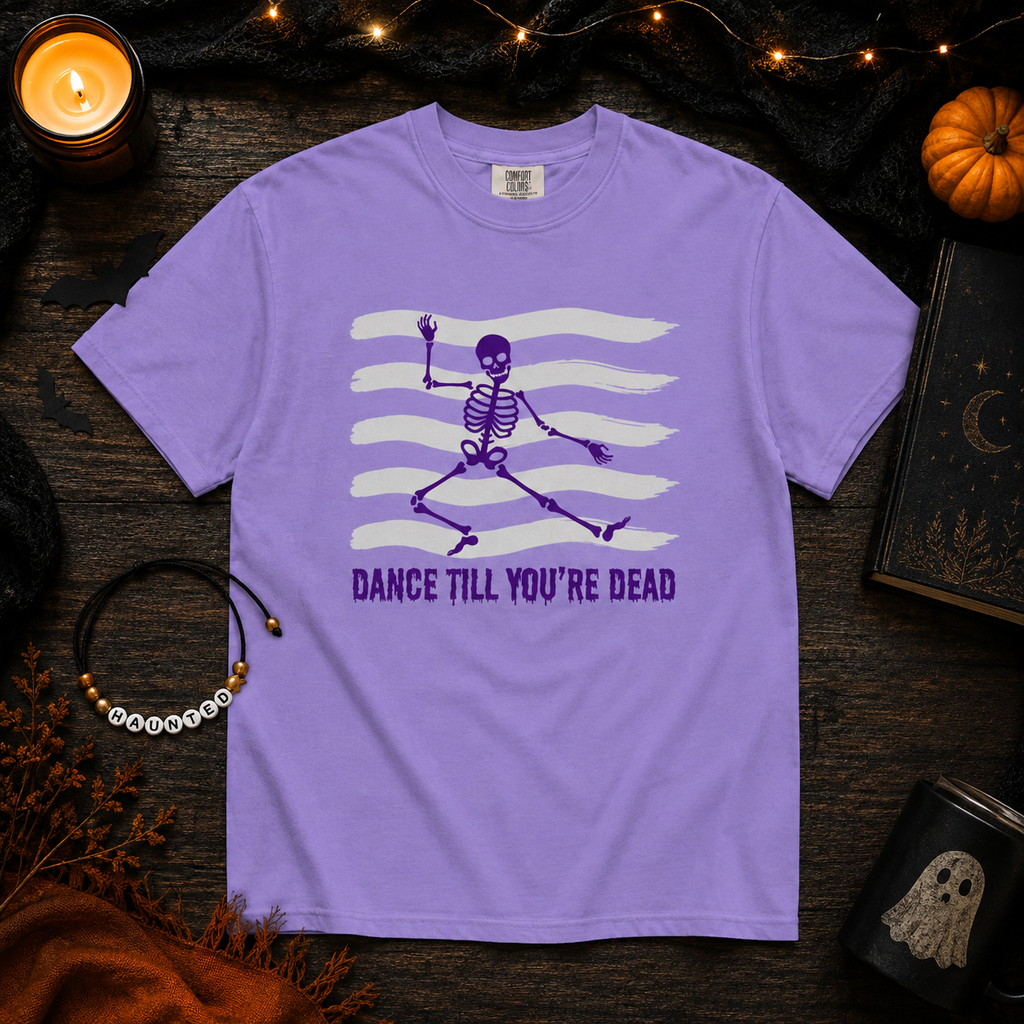 Dance till You're Dead - Comfort Colors Unisex heavyweight T-shirt