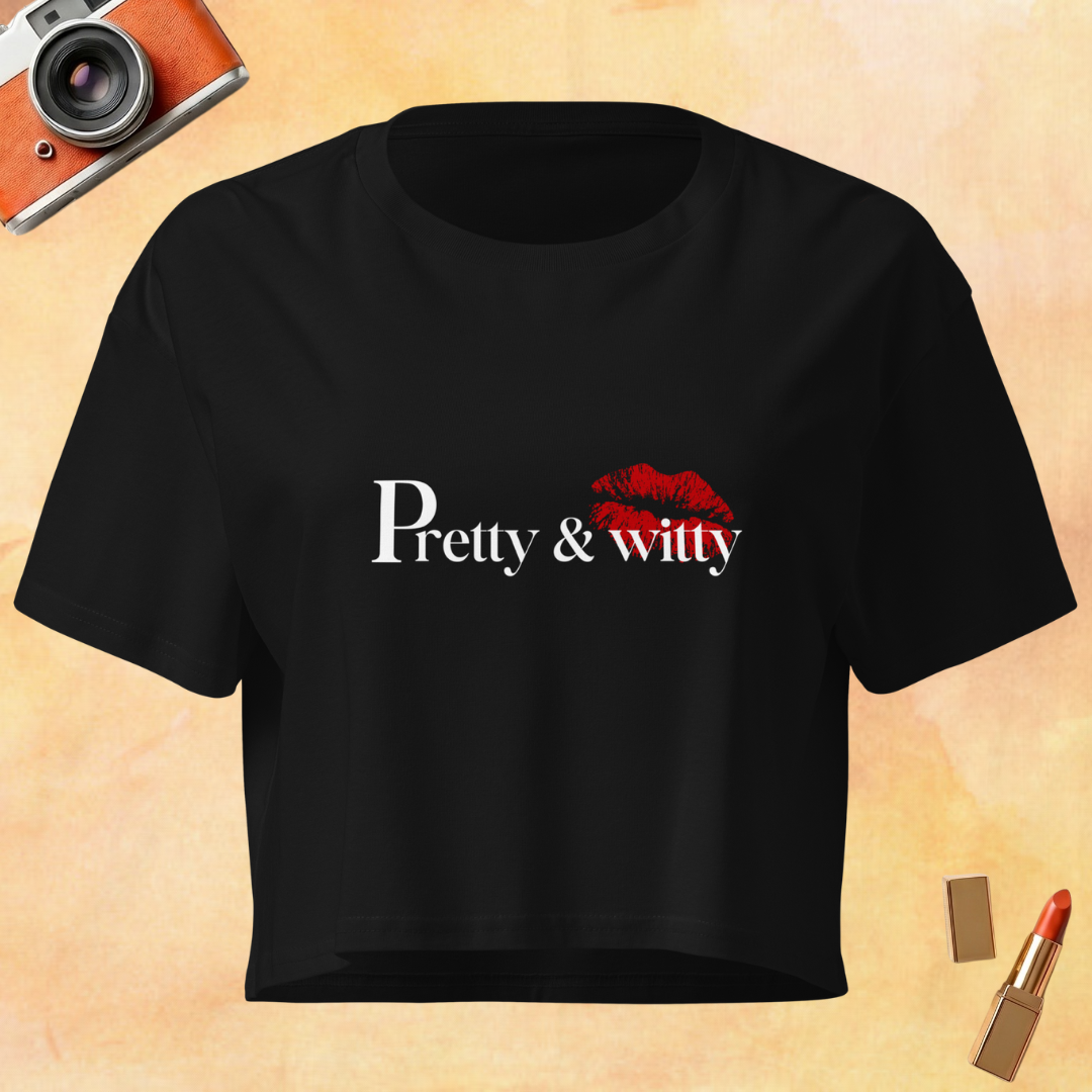 Pretty & Witty Women’s Crop Top