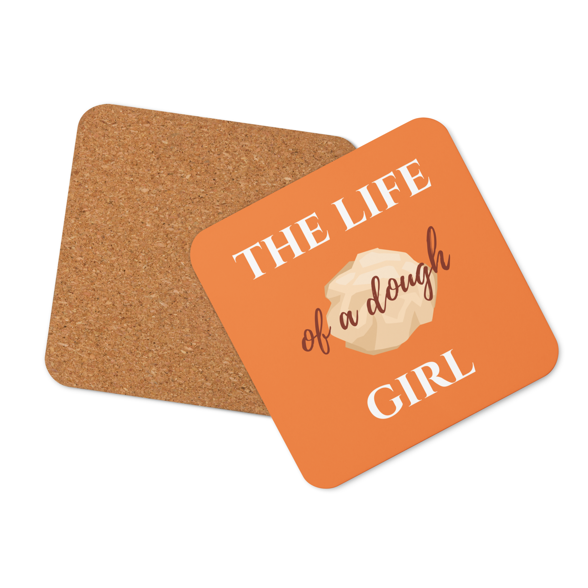 The Life of a Dough Girl Cork-back coaster