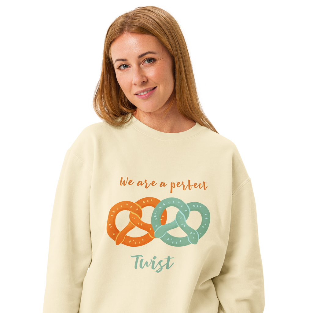 We are a Perfect Twist - Sweatshirt
