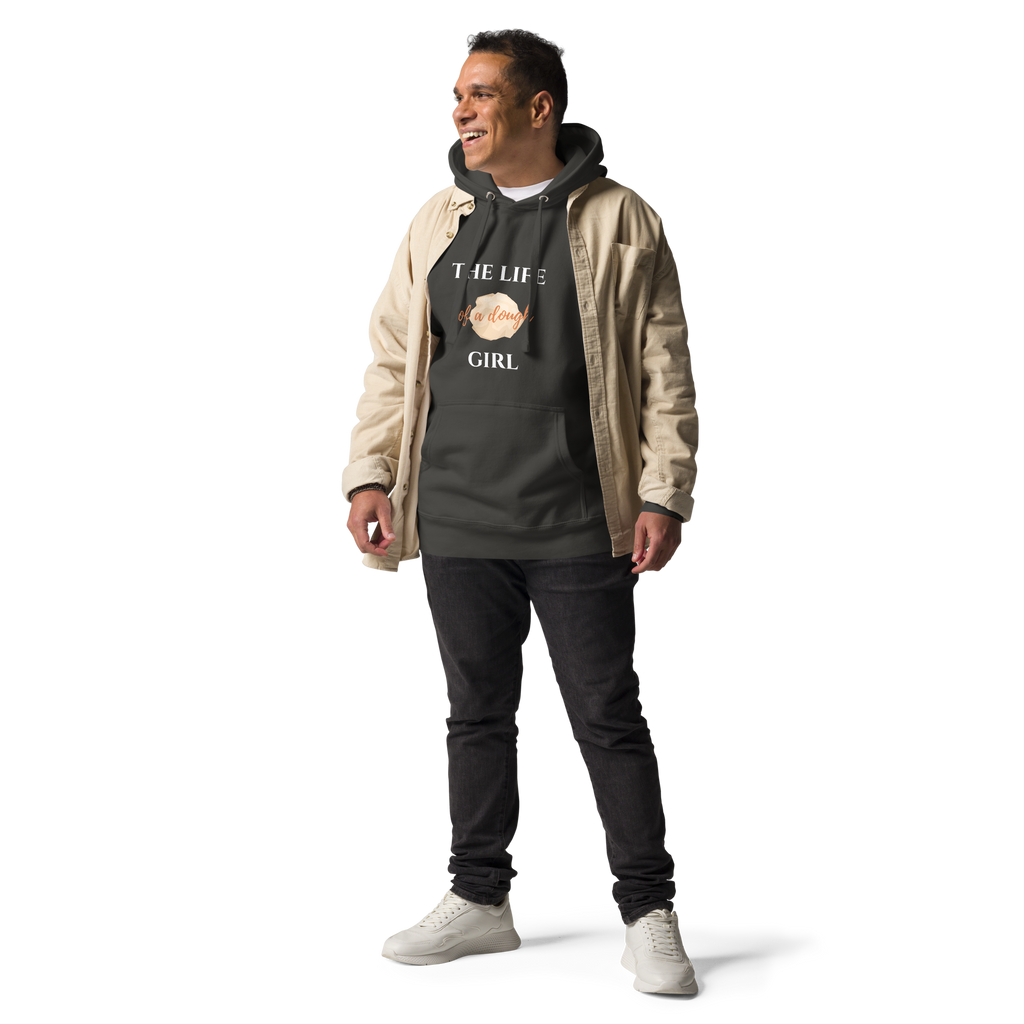 The Life of a Dough Girl Unisex Hoodie