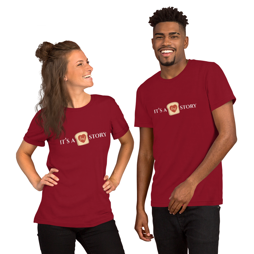 It's a Loaf Story Unisex T-shirt