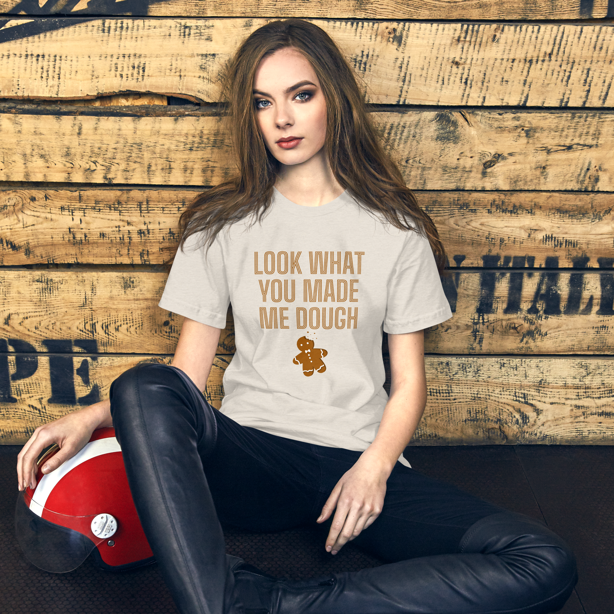 Look What you made me dough - Unisex T-shirt